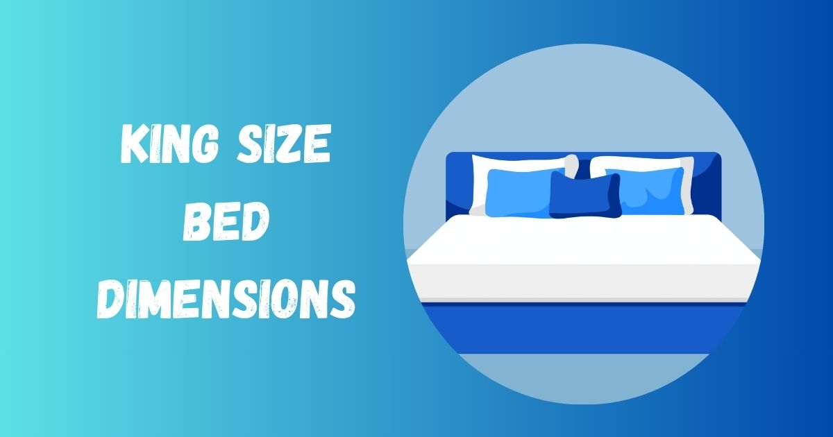 King Size Bed Dimensions
