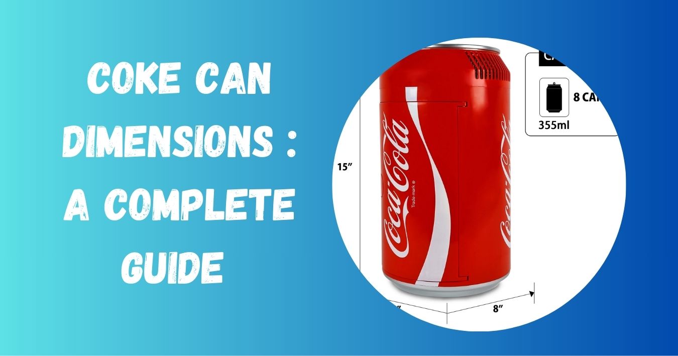 Coke Can Dimensions